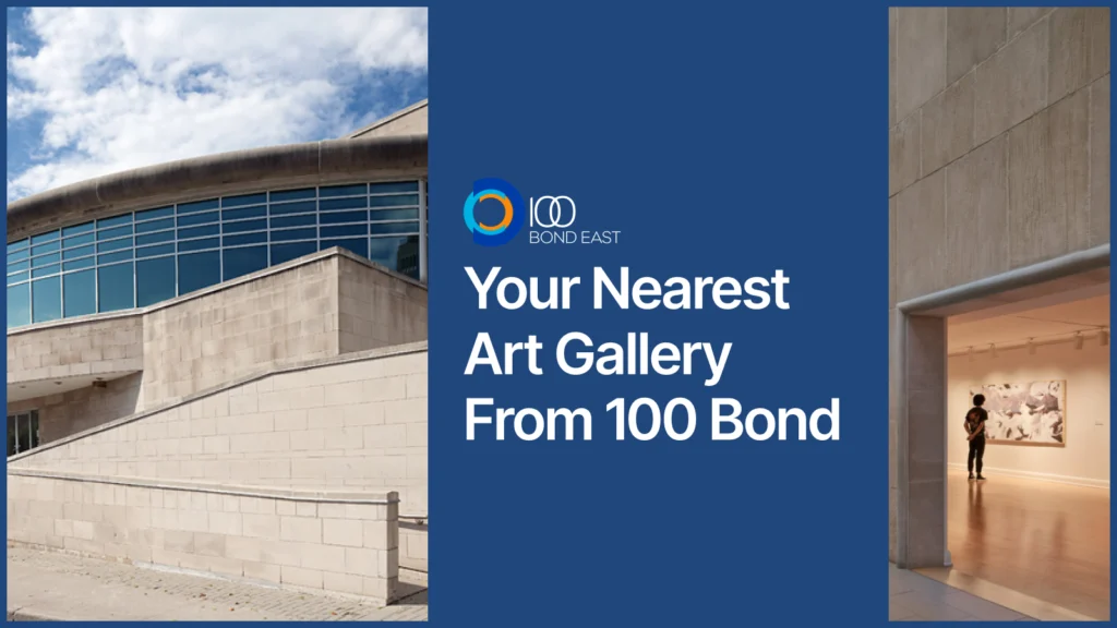 Your Nearest Art Gallery from 100 Bond